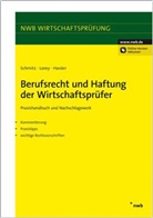 Harder, Richard Harder, Lore, Petr Lorey, Petra Lorey, Schmit... - Berufsrecht und Haftung für Wirtschaftsprüfer