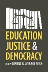 Danielle Allen, Danielle Reich Allen, Danielle S. Allen, Danielle S. Reich Allen, ALLEN DANIELLE S REICH ROB, Danielle Allen... - Education, Justice, and Democracy