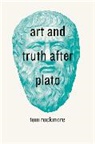 Tom Rockmore, Tom (Duquesne University) Rockmore, Rockmore Tom - Art and Truth After Plato