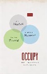 Bernard Harcourt, Bernard E. Harcourt, W. J. T. Mitchell, W. J. T. Harcourt Mitchell, MITCHELL W J T HARCOURT BERN, MITCHELL W J T HARCOURT BERNA... - Occupy Three Inquiries in Disobedience