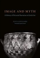 Luca Giuliani, Giuliani Luca - Image and Myth