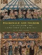 Mitchell B. Merback, MERBACK MITCHELL B, Merback Mitchell B. - Pilgrimage and Pogrom