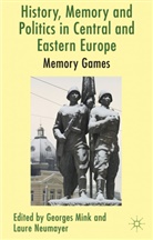 Georges Neumayer Mink, MINK GEORGES NEUMAYER LAURE, Mink, G Mink, G. Mink, Georges Mink... - History, Memory and Politics in Central and Eastern Europe