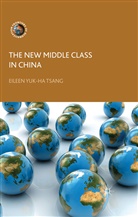 E Tsang, E. Tsang, Eileen Yuk Tsang, Eileen Yuk-Ha Tsang, TSANG EILEEN YUK HA - New Middle Class in China