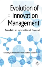 A. Brem, Alexander Viardot Brem, BREM ALEXANDER VIARDOT ERIC, Brem, A Brem, A. Brem... - Evolution of Innovation Management