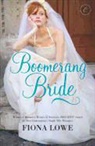 Fiona Lowe - Boomerang Bride