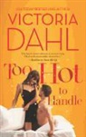 Victoria Dahl, Dahl Victoria - Too Hot to Handle