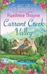 Raeanne Thayne, Thayne RaeAnne - Currant Creek Valley