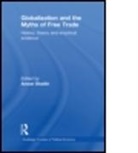 Anwar Shaikh, Anwar (New School University Shaikh - Globalization and the Myths of Free Trade