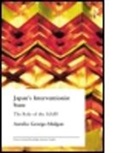 Aurelia George-Mulgan - Japan''s Interventionist State