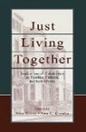 Alan (Pennsylvania State University) Croute Booth, Alan Crouter Booth, Alan Booth, Ann C. Crouter, Crouter Ann C., Nancy S. Landale... - Just Living Together