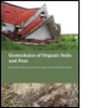 Afshin Asadi, Asadi Afshin, Bujang B. K. Huat, Bujang B. K. Prasad Huat, Bujang B. K./ Prasad Huat, Bujang B.K. Huat... - Geotechnics of Organic Soils and Peat