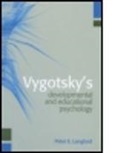 Peter E. Langford, Peter E. (Freelance Psychologist.) Langford, LANGFORD PETER E, Langford Peter E. - Vygotsky''s Developmental and Educational Psychology