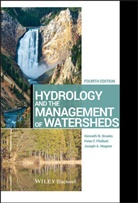 Peter F. . Ffolliott, Brooks, Kenneth Brooks, Kenneth N Brooks, Kenneth N. Brooks, Kenneth N. Ffolliott Brooks... - Hydrology and the Management of Watersheds