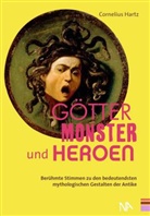 Cornelius Hartz - Götter, Monster und Heroen
