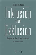 Rudolf Stichweh - Inklusion und Exklusion
