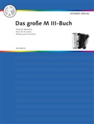 Das große M III-Buch für Akkordeon