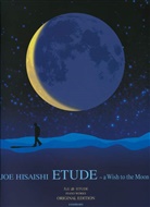 Joe Hisaishi - Etude - A Wish to the Moon