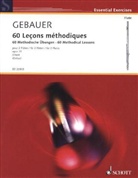 Francois-Réné Gébauer, Nikolaus Delius - 60 Methodische Übungen