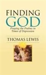 Thomas Lewis - Finding God