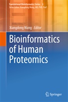 Xiangdon Wang, Xiangdong Wang - Bioinformatics of Human Proteomics