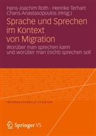 Anastasopoulos, Charis Anastasopoulos, Rot, Hans-Joachim Roth, Terhar, Henrik Terhart... - Sprache und Sprechen im Kontext von Migration