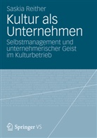 Saskia Reither - Kultur als Unternehmen