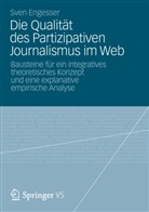 Sven Engesser - Die Qualität des Partizipativen Journalismus im Web
