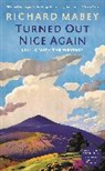 Richard Mabey - Turned Out Nice Again
