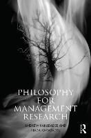 Ed Freeman, Andrew Kakabadse, Andrew P. Kakabadse, Nada Kakabadse, Nada K. Kakabadse, … - Philosophy for Management Research