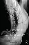 Ed Freeman, Andrew Kakabadse, Andrew P. Kakabadse, Nada Kakabadse, Nada K. Kakabadse, Nada K./ Kakabadse Kakabadse... - Philosophy for Management Research