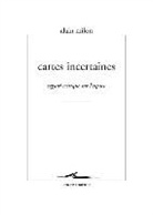 Alain Milon, Alain Milon, Alain (1956-....) Milon, MILON ALAIN, MILON/ALAIN - Cartes incertaines : regard critique sur l'espace