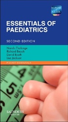 Richard Beach, David Booth, Lisa Jackson, Nandu Thalange - Essentials of Paediatrics