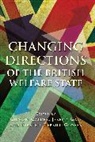 Gideon Calder, Gideon (EDT)/ Gass Calder, Jeremy Gass, Kirs Merrill-Glover, Gideon Calder, Jeremy Gass... - Changing Directions of the British Welfare State