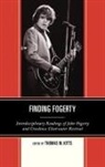 Thomas M. (EDT) Kitts, Thomas M. Kitts, Kitts Thomas M. - Finding Fogerty