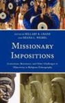 Crane, Hillary K. (EDT)/ Weibel Crane, Hillary K. Crane, Deana Weibel, Deana L. Weibel - Missionary Impositions