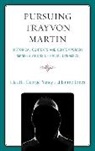 George (EDT)/ Jones Yancy, Janine Jones, George Yancy, Yancy George - Pursuing Trayvon Martin