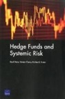 Noreen Clancy, Lloyd Dixon, Krishna B. Kumar - Hedge Funds and Systemic Risk