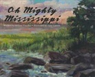Melissa Vocelka, Amy Larson - Oh Mighty Mississippi