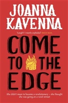 Joanna Kavenna, Kavenna Joanna - Come to the Edge