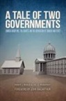 Robert J Renaud, Robert J. Renaud, Lael D Weinberger, Lael D. Weinberger - A Tale of Two Governments