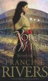 Francine Rivers - A Voice in the Wind