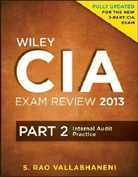Rao Vallabhaneni, S Rao Vallabhaneni, S. Rao Vallabhaneni - Wiley Cia Exam Review 2013