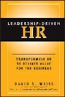 David S Weiss, David S. Weiss - Leadership-Driven Hr