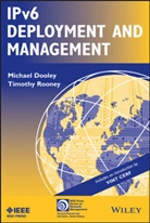 M Dooley, Michae Dooley, Michael Dooley, Michael Rooney Dooley, Michael Dooley, Tim Rooney... - Ipv6 Deployment and Management