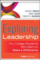 Sr Komives, Susan Komives, Susan R Komives, Susan R. Komives, Susan R. (University of Maryland Komives, Susan R. Lucas Komives... - Exploring Leadership