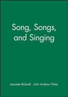 J Bicknell, J. Bicknell, Jeanett Bicknell, Jeanette Bicknell, Jeanette Fisher Bicknell, Bicknell Jeanette... - Song, Songs, and Singing