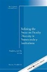 Ir, Ir (Institutional Research), Xu, Yonghong Jade Xu, Yonghong Jade Xu - Refining the Focus on Faculty Diversity in Postsecondary