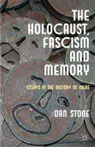 D Stone, D. Stone, Dan Stone, STONE DAN, Dan Stone - Holocaust, Fascism and Memory