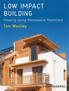 T Woolley, Tom Woolley, Woolley Tom - Low Impact Building